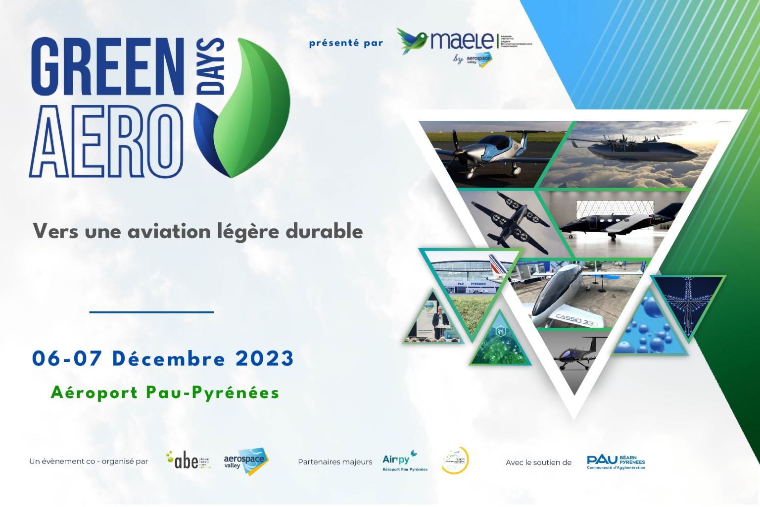 Green Aero DaysVers une aviation légère durable
06-07 Décembre 2023
Aéroport Pau Pyrénées